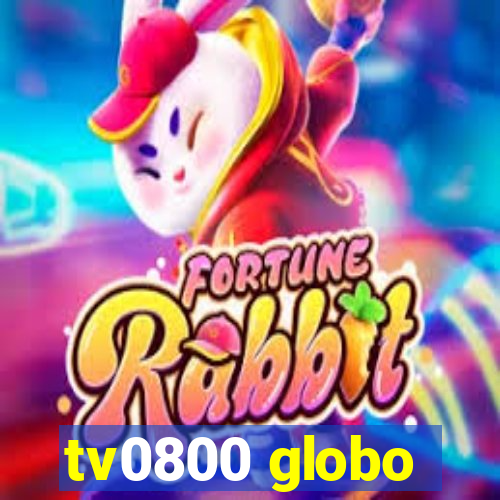 tv0800 globo